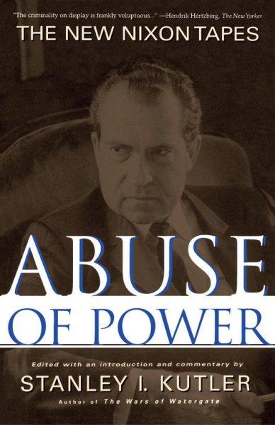 Abuse of Power: The New Nixon Tapes cover