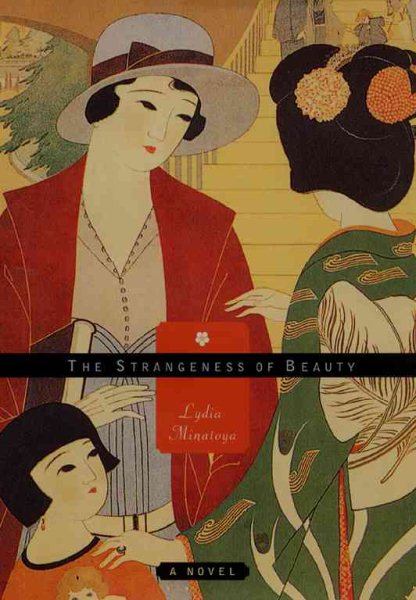 The Strangeness of Beauty: A Novel cover