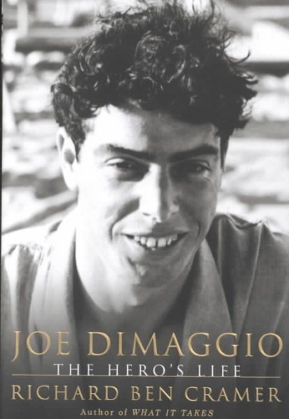 Joe DiMaggio: The Hero's Life cover