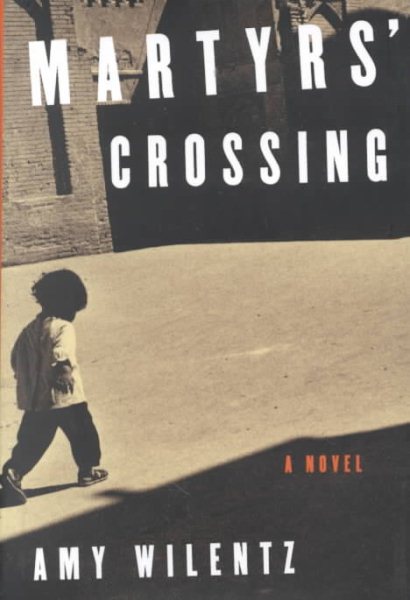 Martyrs' Crossing: A Novel cover