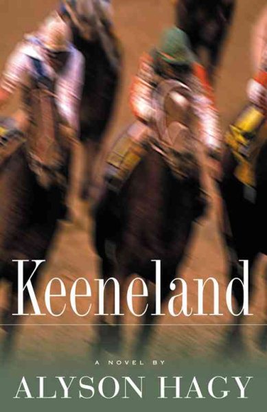 Keeneland : A Novel cover