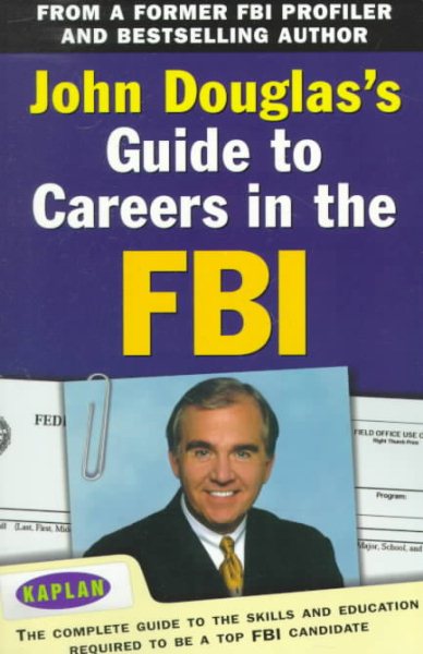 John Douglas's Guide to Careers in the FBI cover