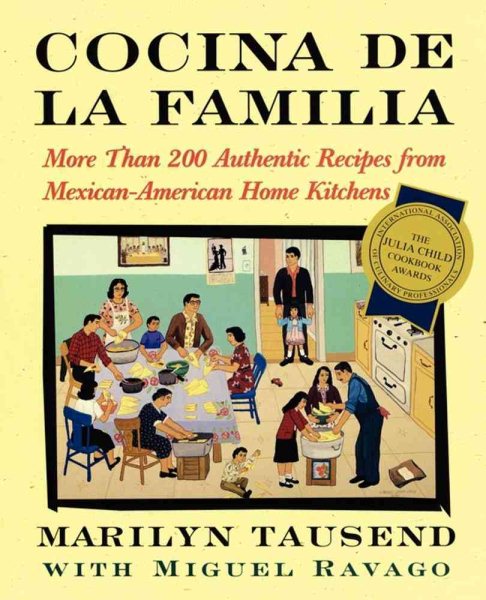 Cocina De La Familia: More Than 200 Authentic Recipes from Mexican-American Home Kitchens cover