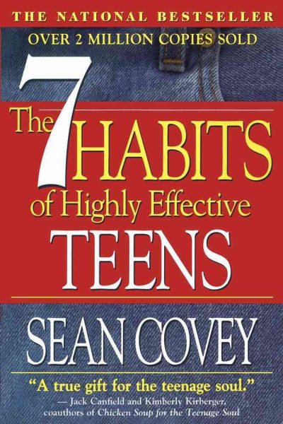 The 7 Habits of Highly Effective Teens: The Ultimate Teenage Success Guide cover