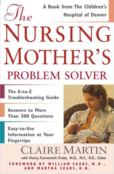 The Nursing Mother's Problem Solver cover