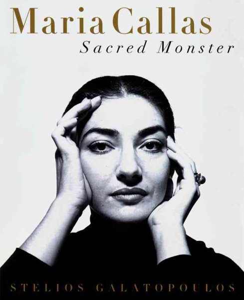 MARIA CALLAS: Sacred Monster cover