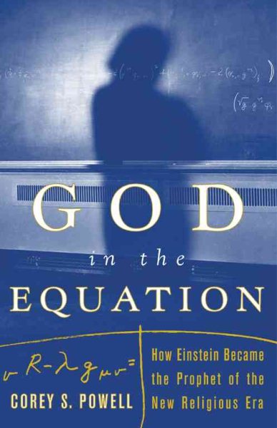 God in the Equation : How Einstein Became the Prophet of the New Religious Era cover