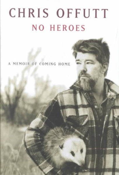 No Heroes: A Memoir of Coming Home cover