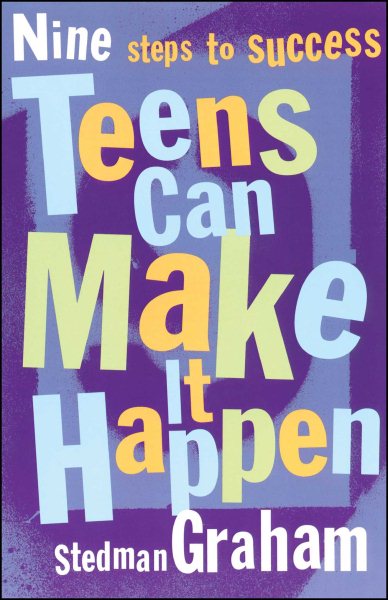 Teens Can Make It Happen: Nine Steps for Success cover