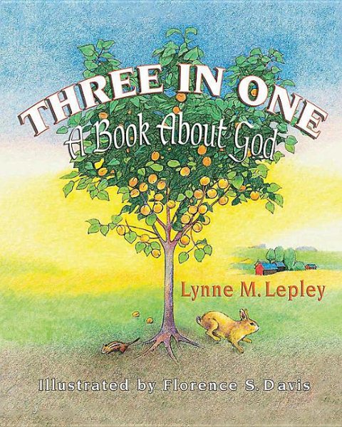 Three In One: A Book About God cover