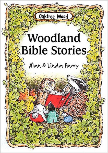 Woodland Bible Stories Oaktree Wood Series cover