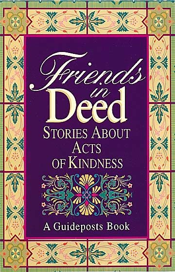 Friends in Deed: Stories about Acts of Kindness cover