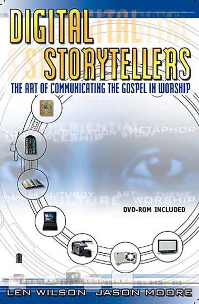 Digital Storytellers: The Art of Communicating the Gospel (with DVD) cover