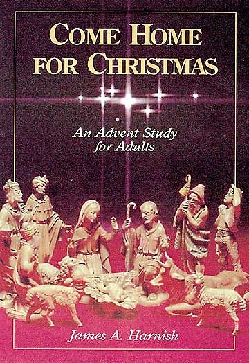 Come Home for Christmas: An Advent Study for Adults cover