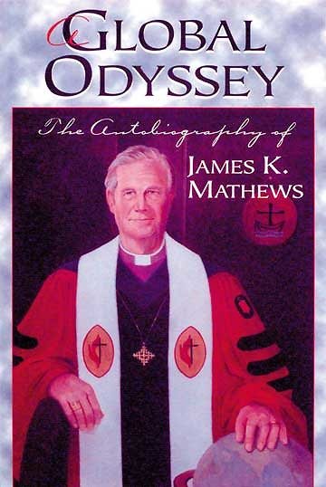 A Global Odyssey: The Autobiography of James K. Mathews cover
