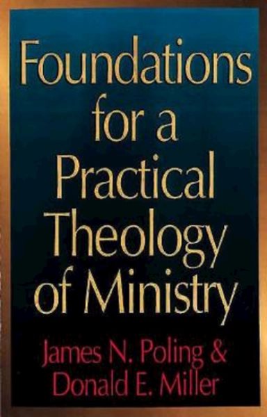 Foundations for a Practical Theology of Ministry cover