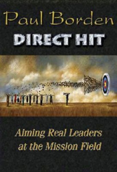 Direct Hit: Aiming Real Leaders at the Mission Field (The Convergence eBook Series) cover