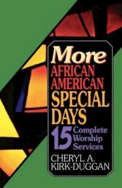 More African Amerian Special Days: 15 Complete Worship Services