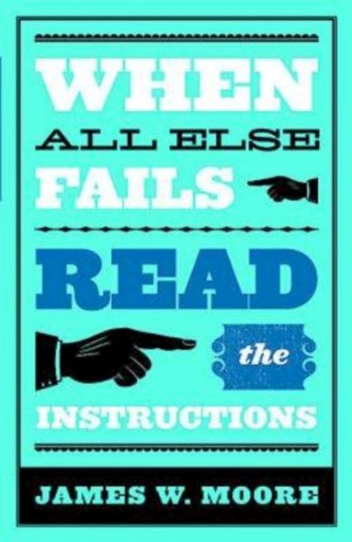 When All Else Fails...Read the Instructions with Leaders Guide cover