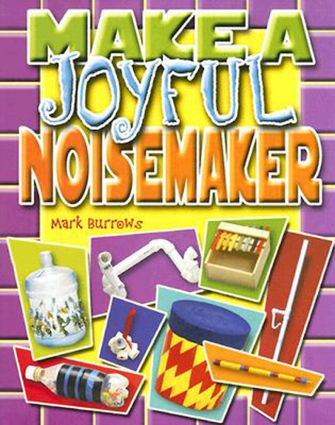 Make a Joyful Noisemaker cover
