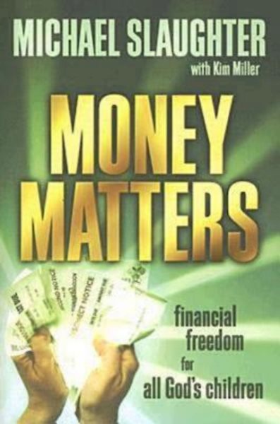 Money Matters Participant's Guide: Financial Freedom for All God's Children cover