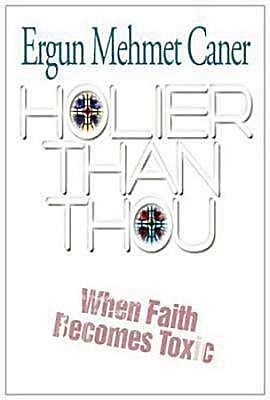 Holier Than Thou: When Faith Becomes Toxic cover