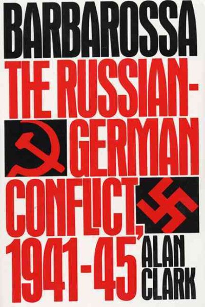 Barbarossa: The Russian-German Conflict, 1941-45 cover