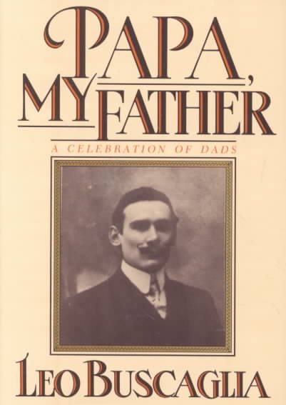 Papa, My Father: A Celebration of Dads cover