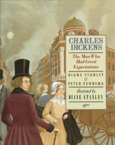 Charles Dickens: The Man Who Had Great Expectations cover