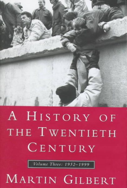 A History of the Twentieth Century: 1952-1999: 3 cover
