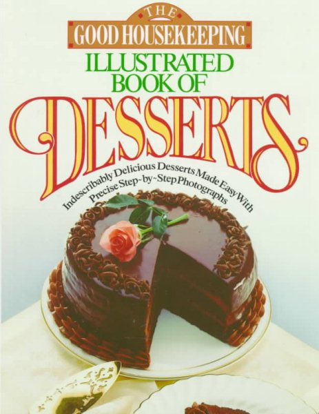 Good Housekeeping Illustrated Book of Desserts cover