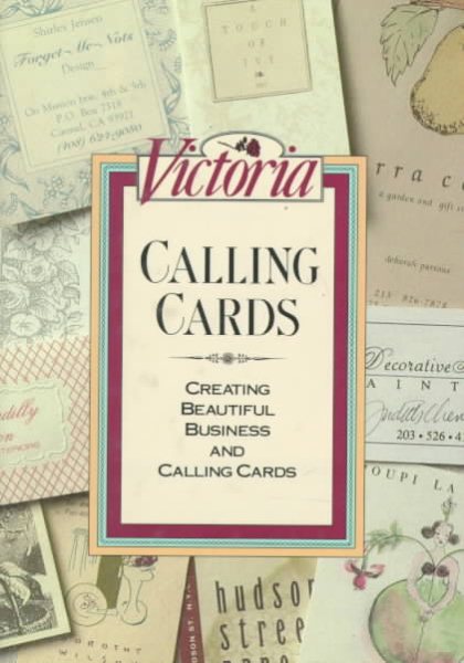 Victoria Calling Cards: Creating Beautiful Business and Calling Cards