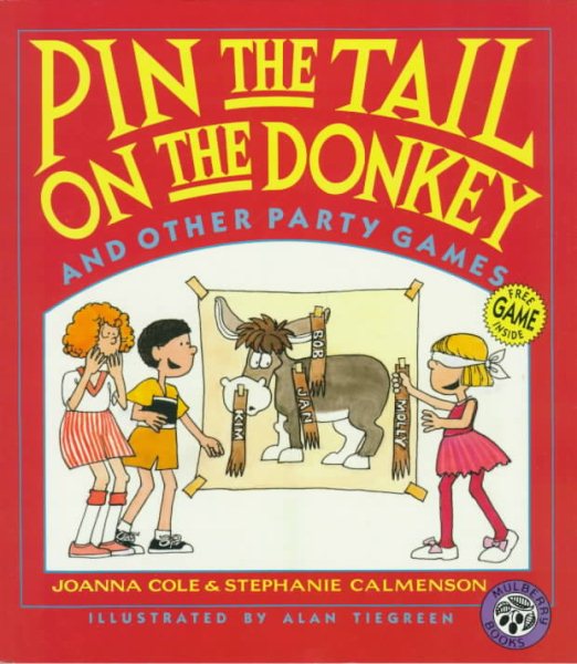 Pin the Tail On the Donkey and Other Party Games