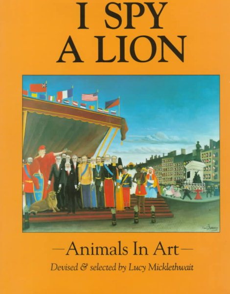 I Spy a Lion: Animals in Art cover