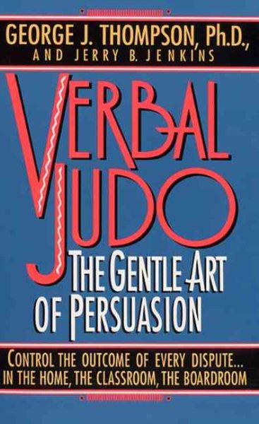 Verbal Judo: The Gentle Art of Persuasion cover
