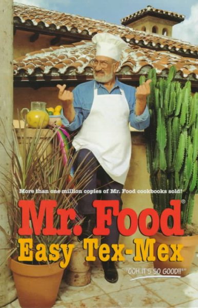 Mr. Food - Easy Tex-Mex cover