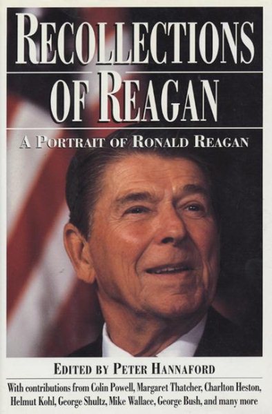 Recollections of Reagan: A Portrait of Ronald Reagan cover
