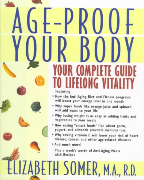 Age-Proof Your Body: Your Complete Guide to Lifelong Vitality cover