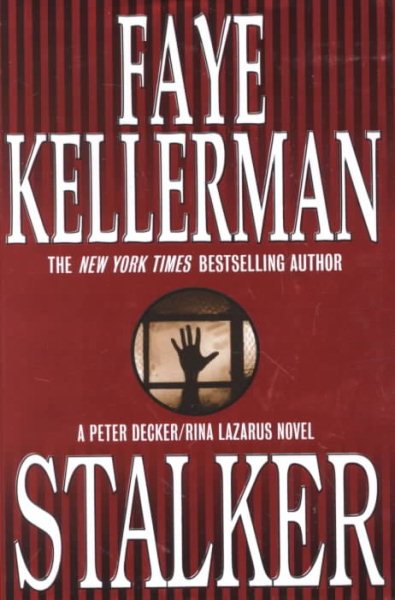 Stalker: A Peter Decker/Rina Lazarus Novel (Peter Decker & Rina Lazarus Novels) cover