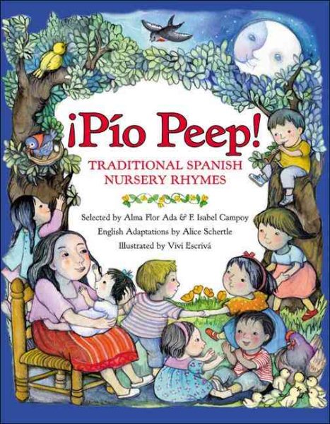 ¡Pío Peep!: Traditional Spanish Nursery Rhymes (Spanish Edition) cover