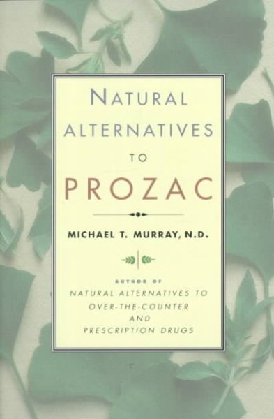 Natural Alternatives (p Rozac) to Prozac cover