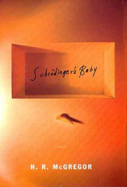 Schrodinger's Baby: A Novel cover