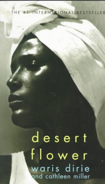 Desert Flower: The Extraordinary Journey of a Desert Nomad cover