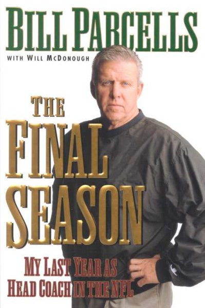 The Final Season: My Last Year as Head Coach in the NFL cover