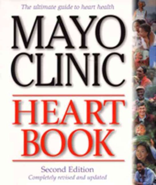 Mayo Clinic Heart Book, Revised Edition: The Ultimate Guide to Heart Health cover