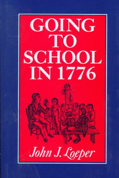 Going to School in 1776