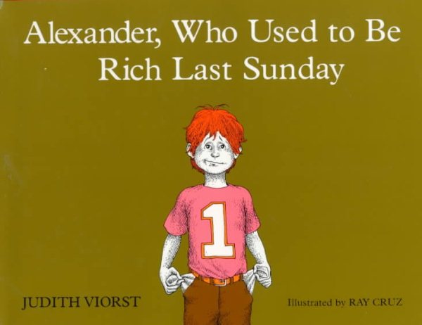 Alexander, Who Used to Be Rich Last Sunday cover