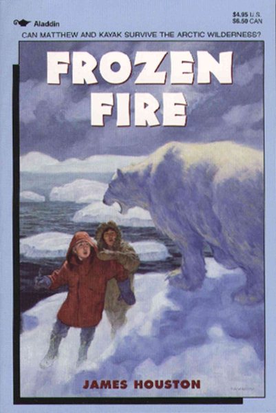 Frozen Fire: A Tale Of Courage cover