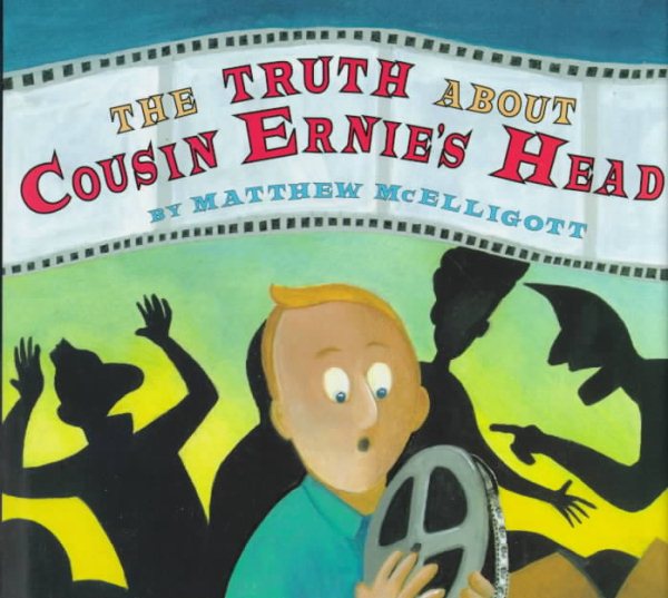 Truth About Cousin Ernie's Head, The