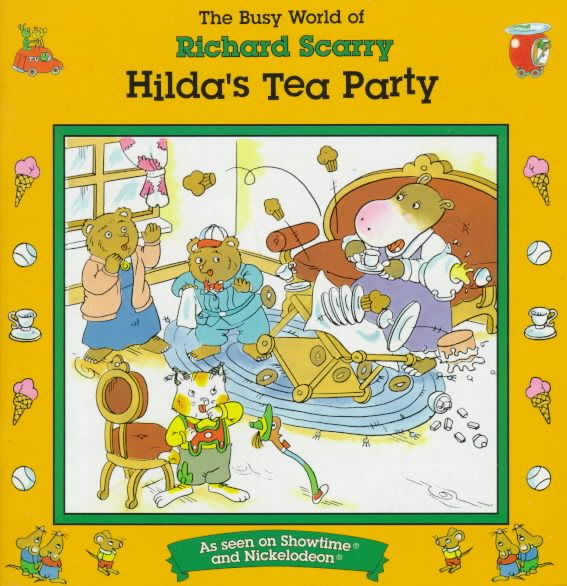 HILDA'S TEA PARTY: BUSY WORLD RICHARD SCARRY #7 (The Busy World of Richard Scarry) cover